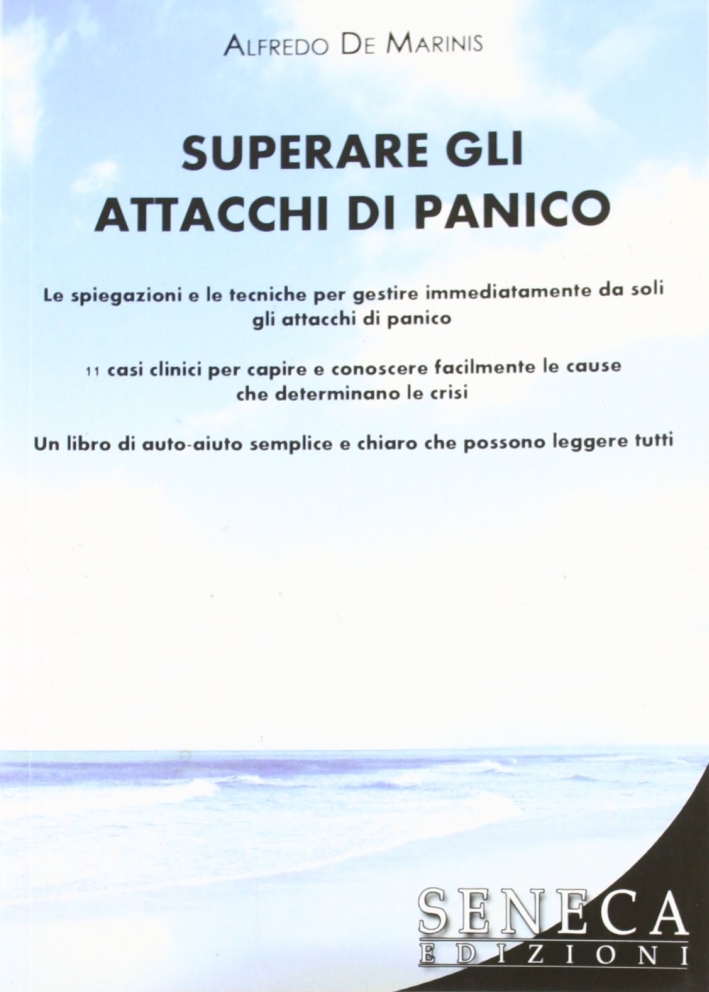 Superare gli attacchi di panico Superare gli attacchi di panico