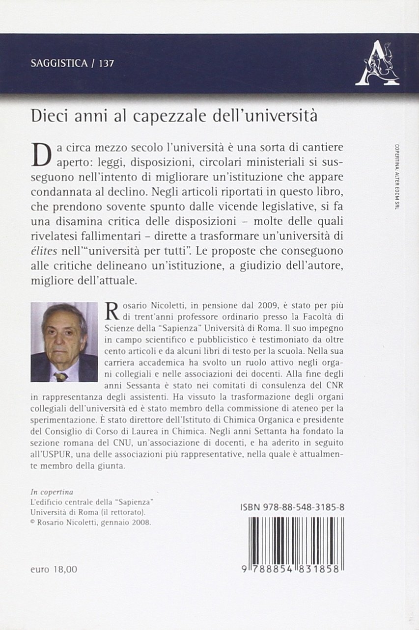 Dieci anni al capezzale dell'università Dieci anni al capezzale dell'università
