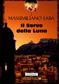 Il servo della luna Il servo della luna