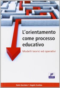 L'orientamento come processo educativo