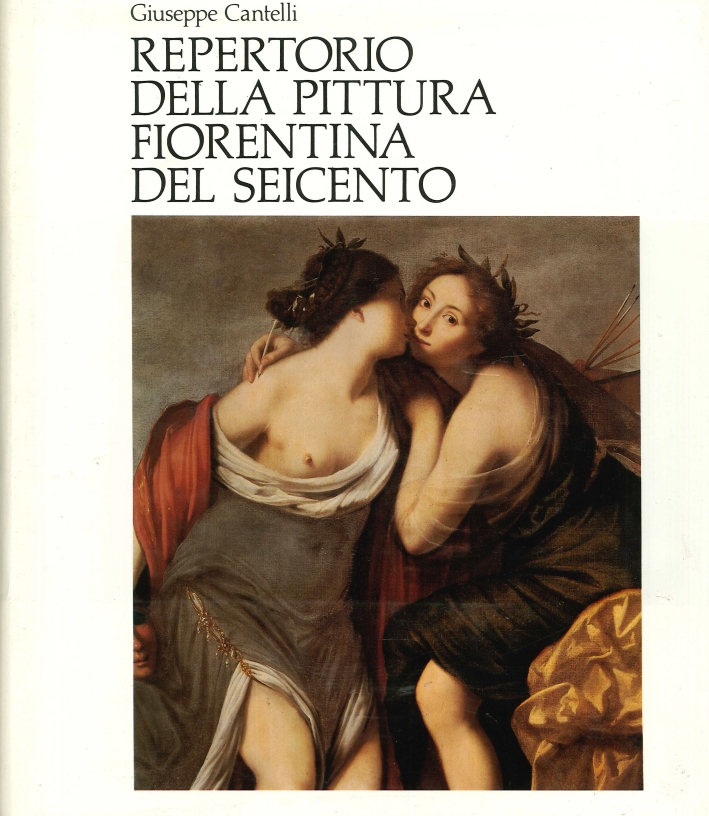 Repertorio della pittura fiorentina del Seicento Repertorio della pittura fiorentina del Seicento