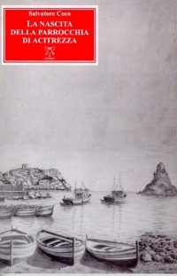 La nascita della parrocchia di Acitrezza