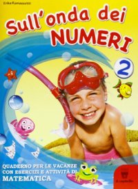Sull'onda dei numeri. 2 elementare