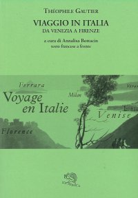 Viaggio in Italia. Da Venezia a Firenze