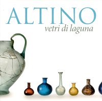 Altino. Vetri di Laguna