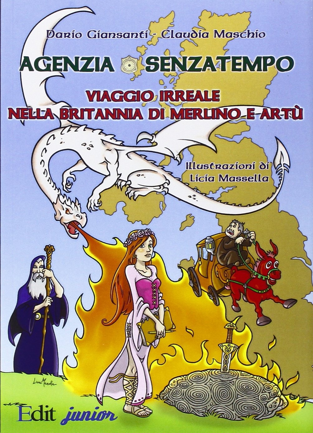 Agenzia Senzatempo. Viaggio irreale nella Britannia di Merlino a Artù Agenzia Senzatempo. Viaggio irreale nella Britannia di Merlino a Artù