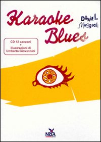 Karaoke blues. Con CD Audio