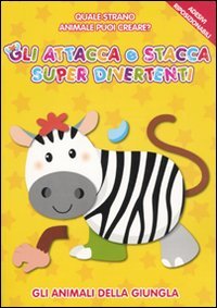 Gli animali della giungla. Gli attacca e stacca super divertenti