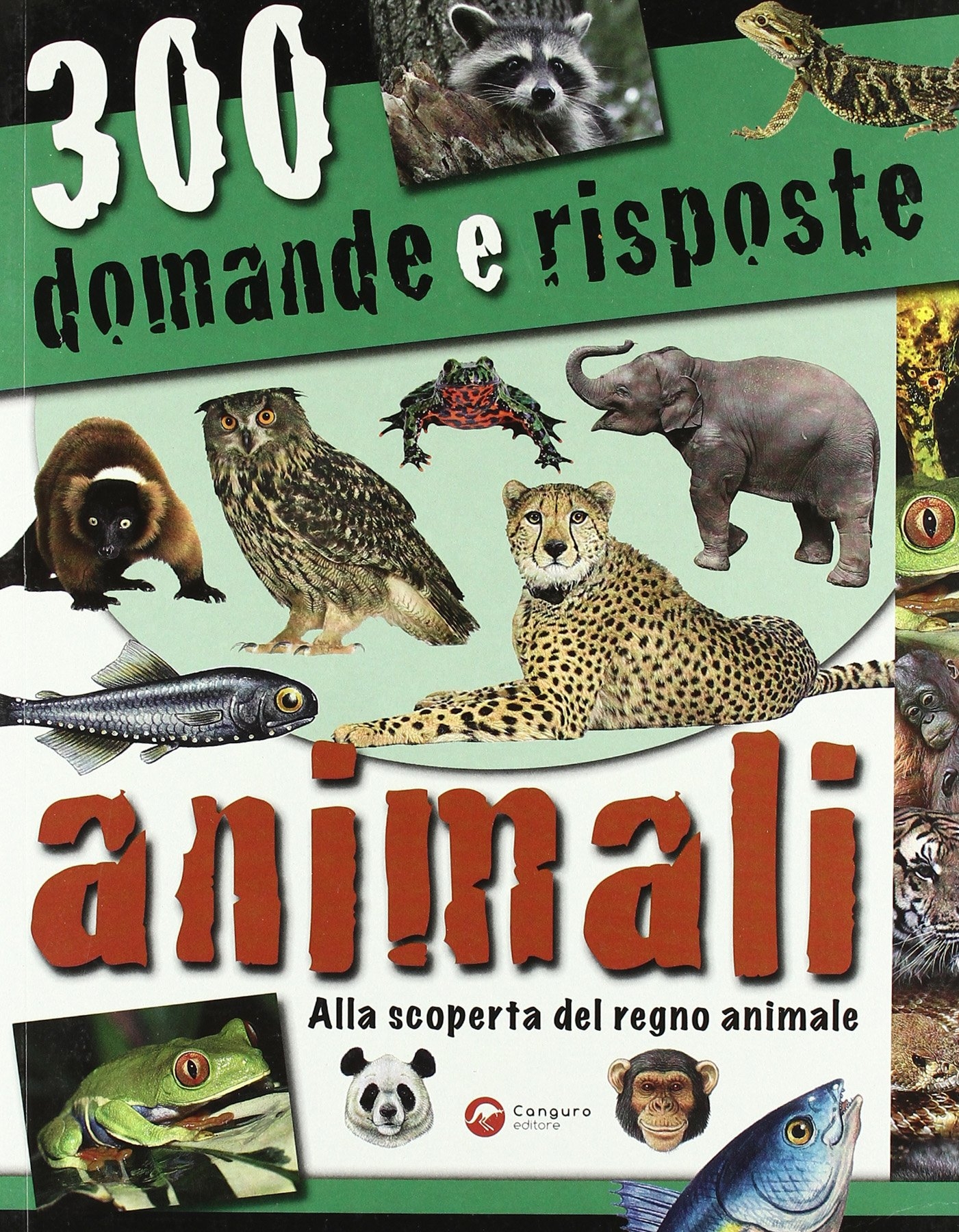 Trecento domande e risposte. Animali. Trecento domande e risposte. Animali.