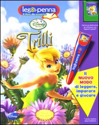 Trilli. Leggipenna il libro da scoprire. Con gadget Trilli. Leggipenna il libro da scoprire. Con gadget