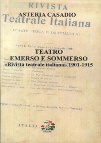 Teatro Emerso e Sommerso. "Rivista Teatrale Italiana (1901-1915)"