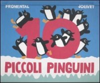 Dieci piccoli pinguini. Libro pop-up