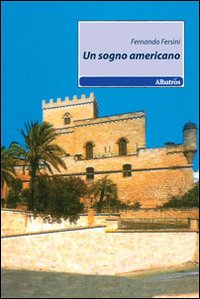 Un sogno americano Un sogno americano