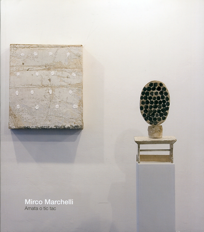 Mirco Marchelli. Amata o tic-tac Mirco Marchelli. Amata o tic-tac