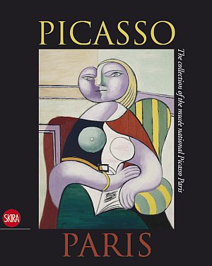 Picasso Paris. The Collection of the Musée National Picasso Paris Picasso Paris. The Collection of the Musée National Picasso Paris