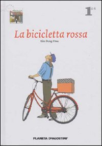 La bicicletta rossa. Vol. 1 La bicicletta rossa. Vol. 1