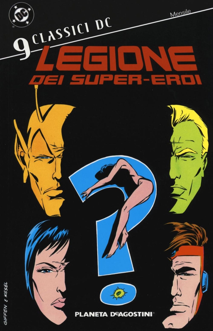Legione dei super-eroi. Classici DC. Vol. 9 Legione dei super-eroi. Classici DC. Vol. 9