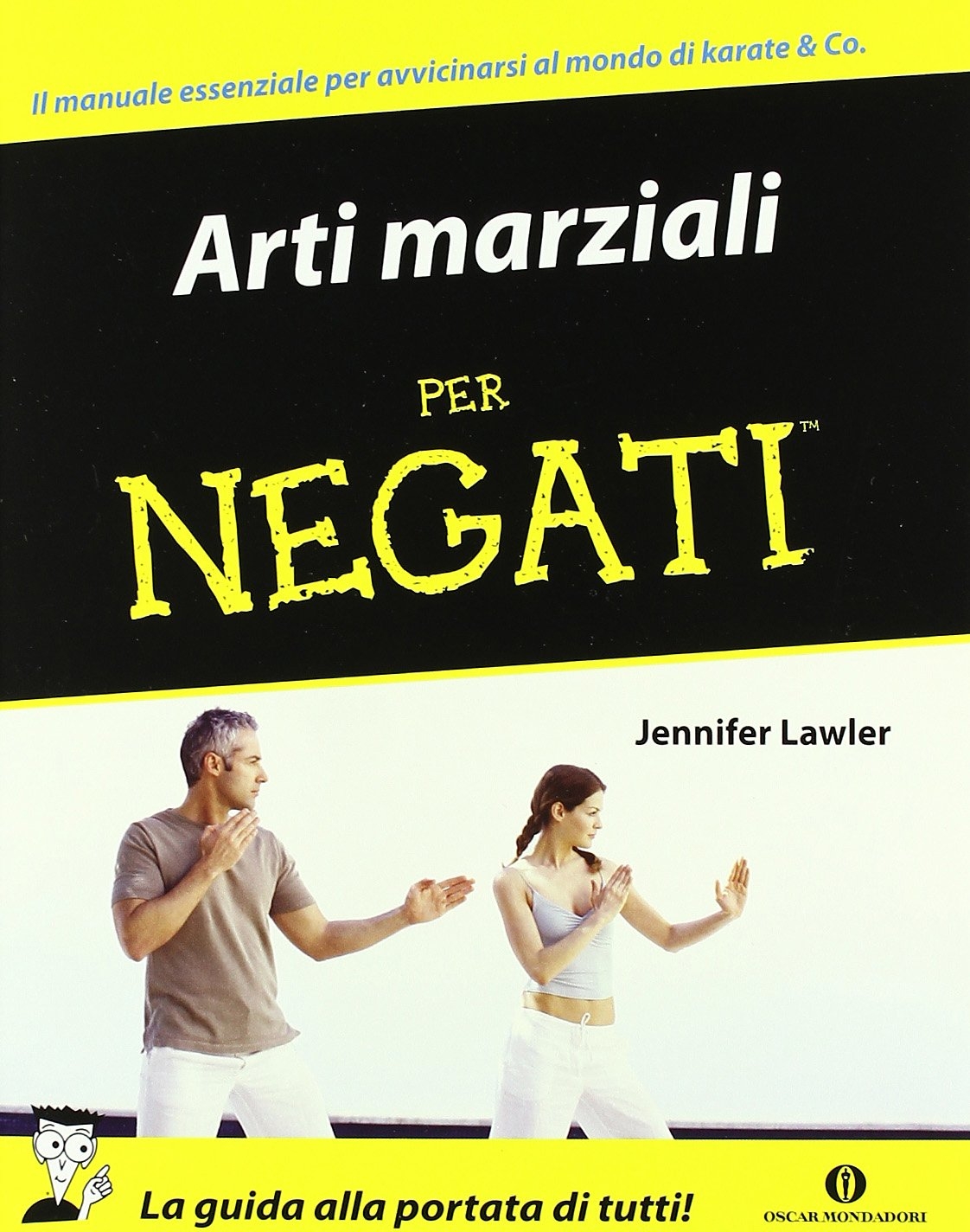 Arti marziali per negati Arti marziali per negati