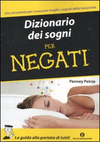 Dizionario dei sogni per negati Dizionario dei sogni per negati
