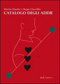 Catalogo degli addii. Ediz. illustrata Catalogo degli addii. Ediz. illustrata