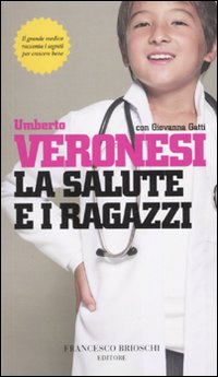La salute e i ragazzi La salute e i ragazzi