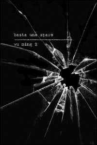 Basta uno sparo. Con CD Audio Basta uno sparo. Con CD Audio