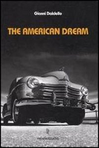 The american dream. Ediz. illustrata. Con 3 CD Audio The american dream. Ediz. illustrata. Con 3 CD Audio