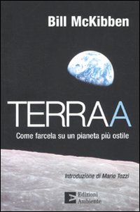 Terraa. Come farcela su un pianeta più ostile Terraa. Come farcela su un pianeta più ostile