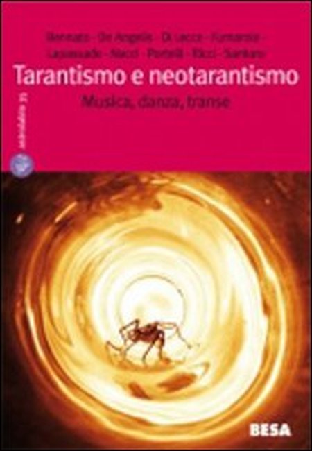 Tarantismo e neotarantismo Tarantismo e neotarantismo