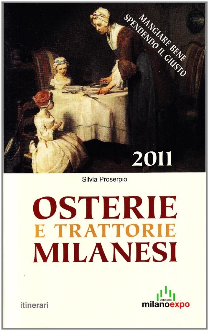 Osterie e trattorie milanesi 2011 Osterie e trattorie milanesi 2011