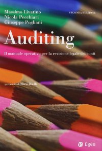 Auditing. Il manuale operatico per la revisione legale dei conti