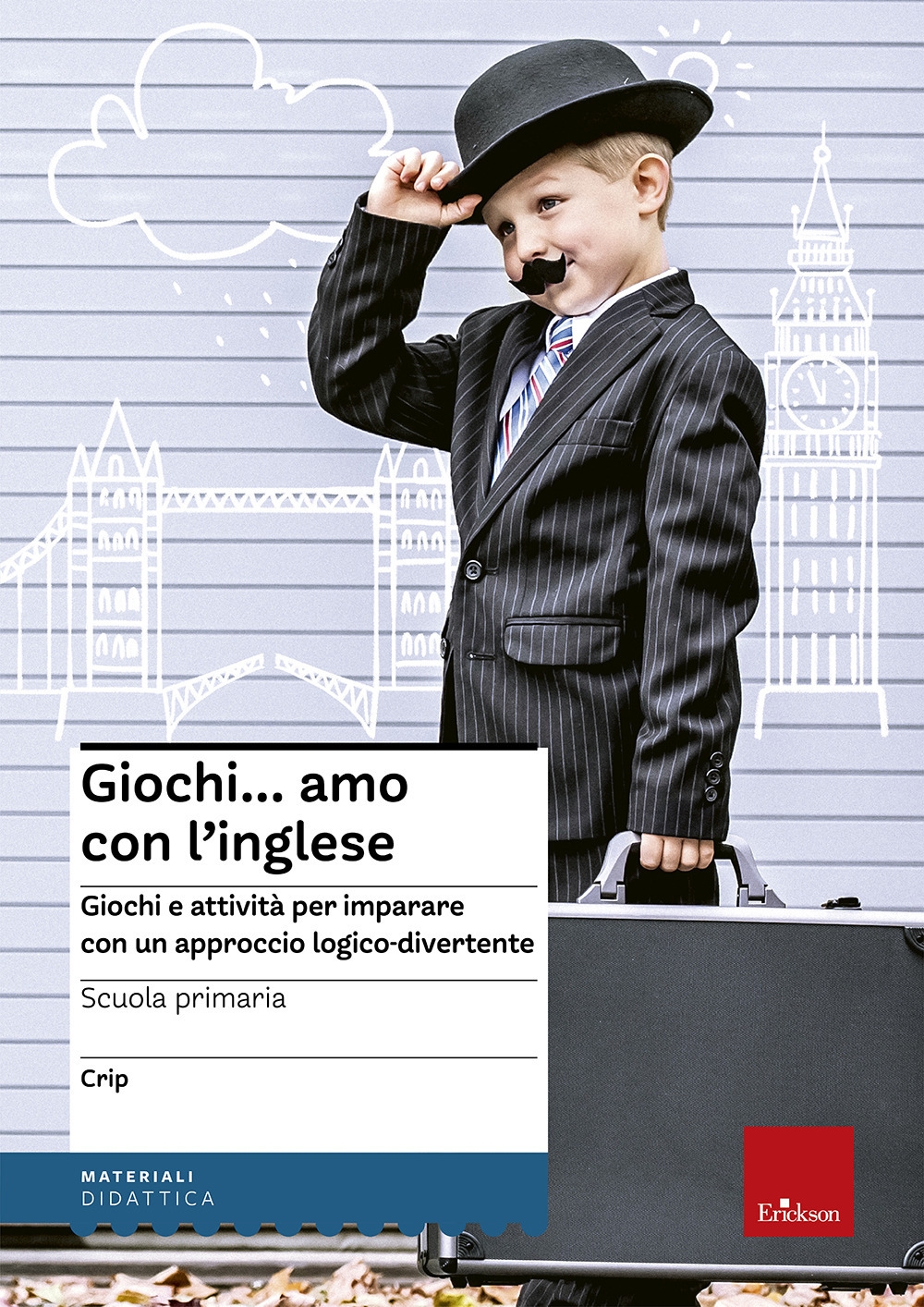 Giochi... amo con l'inglese. Giochi e attività per imparare con un approccio logico-divertente