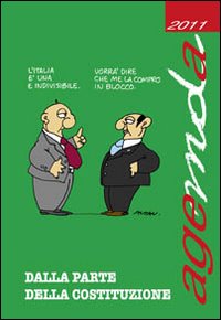 Agemda 2011. Dalla parte della Costituzione Agemda 2011. Dalla parte della Costituzione