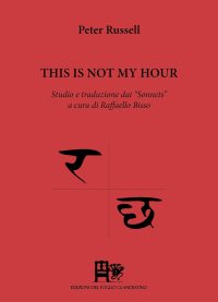 This is Not Hour. Studio e Traduzione dai "Sonnets"