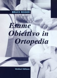 L'esame obiettivo in ortopedia