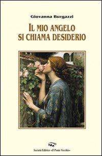 Il mio angelo si chiama desiderio