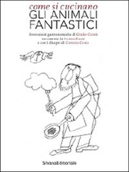Come si cucinano gli animali fantastici Come si cucinano gli animali fantastici