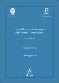 Gianni Statera e la sociologia delle relazioni internazionali. Introduzione Gianni Statera e la sociologia delle relazioni internazionali. Introduzione