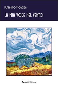 La mia voce nel vento La mia voce nel vento