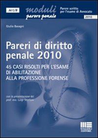 Pareri di diritto penale 2010. Pareri di diritto penale 2010.