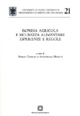Impresa agricola e sicurezza alimentare. Esperienze e regole Impresa agricola e sicurezza alimentare. Esperienze e regole