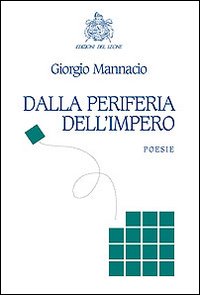 Dalla periferia dell'impero Dalla periferia dell'impero