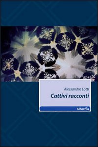 Cattivi racconti Cattivi racconti