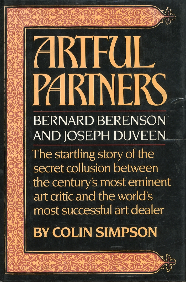 Artful Partners. Bernard Berenson and Joseph Duveen Artful Partners. Bernard Berenson and Joseph Duveen