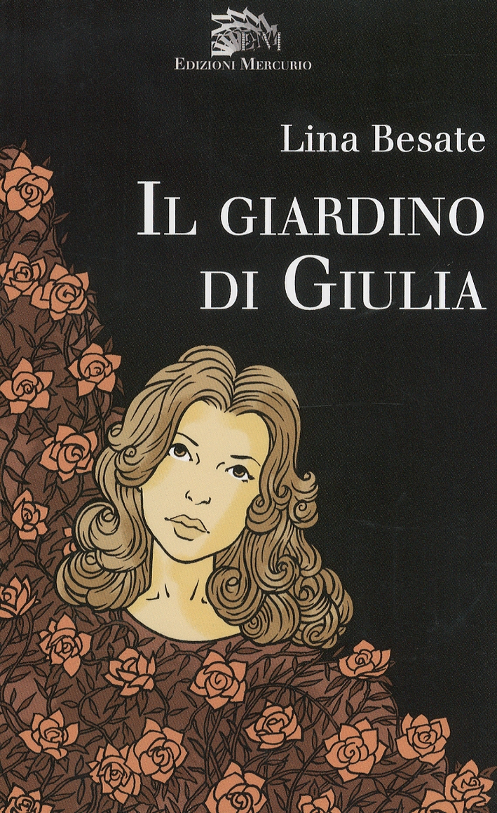 Il giardino di Giulia. (parole e omissioni) Il giardino di Giulia. (parole e omissioni)