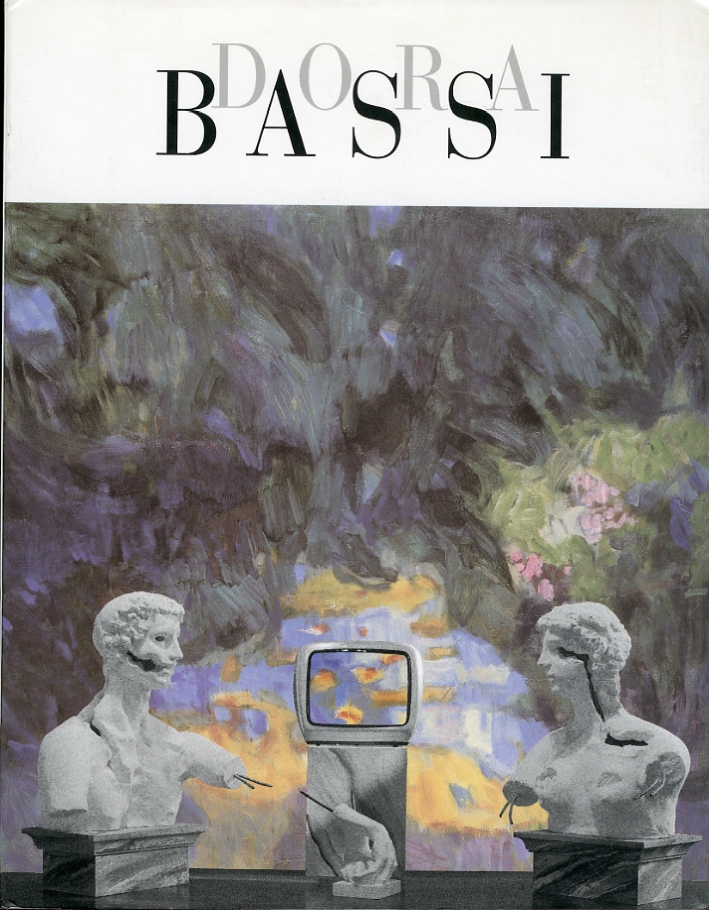 Dora Bassi. Antologica Dora Bassi. Antologica