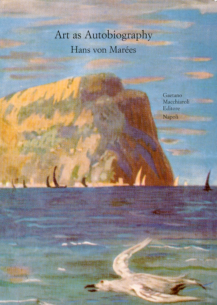 Art as Autobiography. Hans vos Marées Art as Autobiography. Hans vos Marées