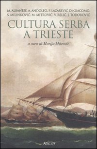 Cultura serba a Trieste Cultura serba a Trieste