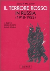 Il terrore rosso in Russia 1918-1923