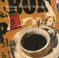 Mimmo Rotella. Reportages. Ediz. Italiana e Inglese
